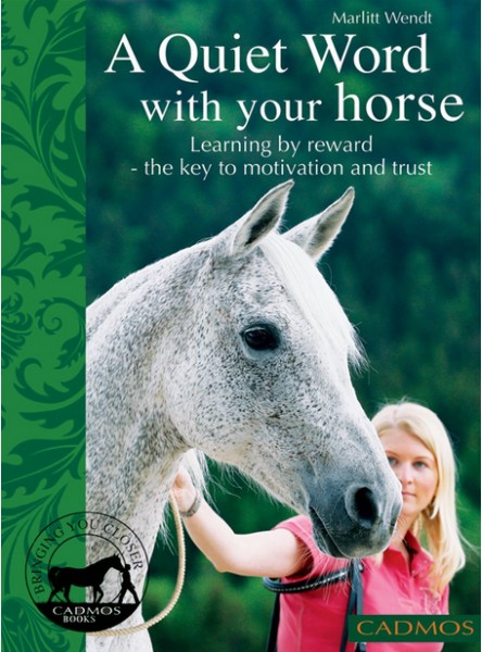 A Quiet Word with Your Horse: Learning by Reward